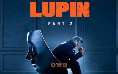 Lupin: Top o Flop?! (Recensione della serie TV di Netflix)